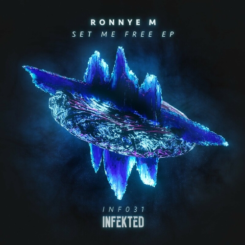 Ronnye M - Set Me Free EP [INF031]